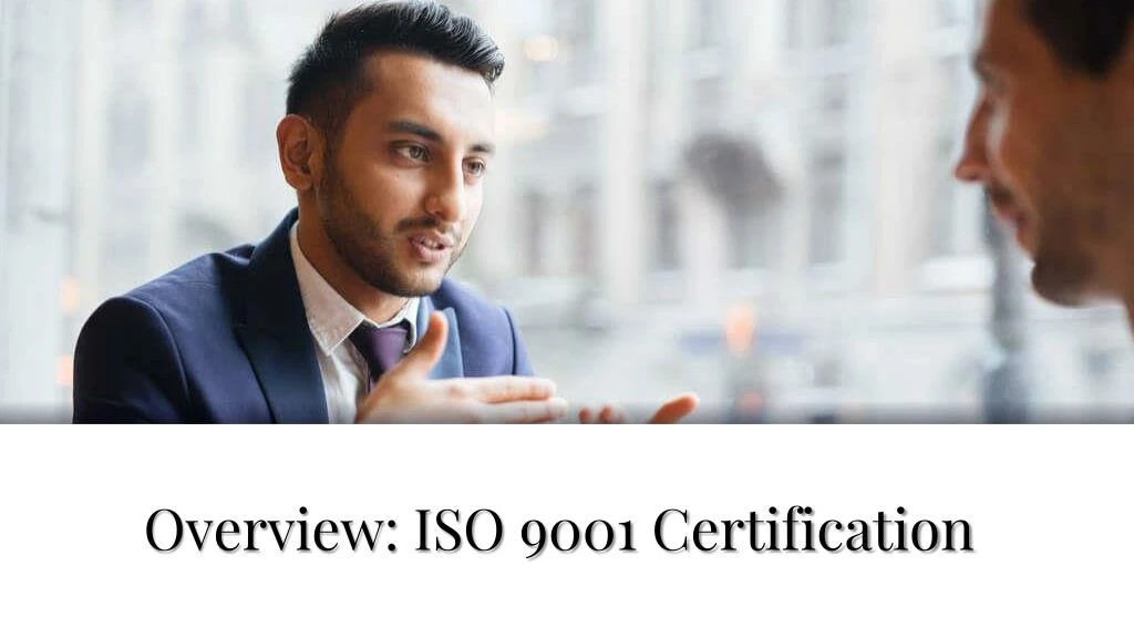 overview iso 9001 certification