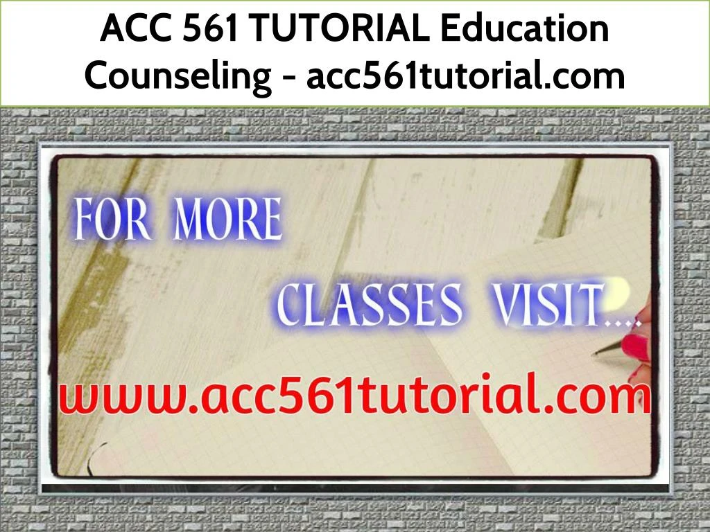 acc 561 tutorial education counseling