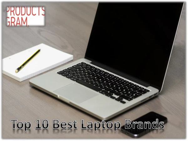 Top 10 Best Laptop Brands | ProductsGram