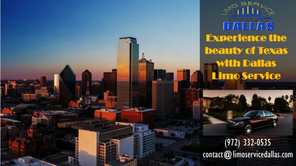 Experience the beauty of Texas with Dallas Limo Service