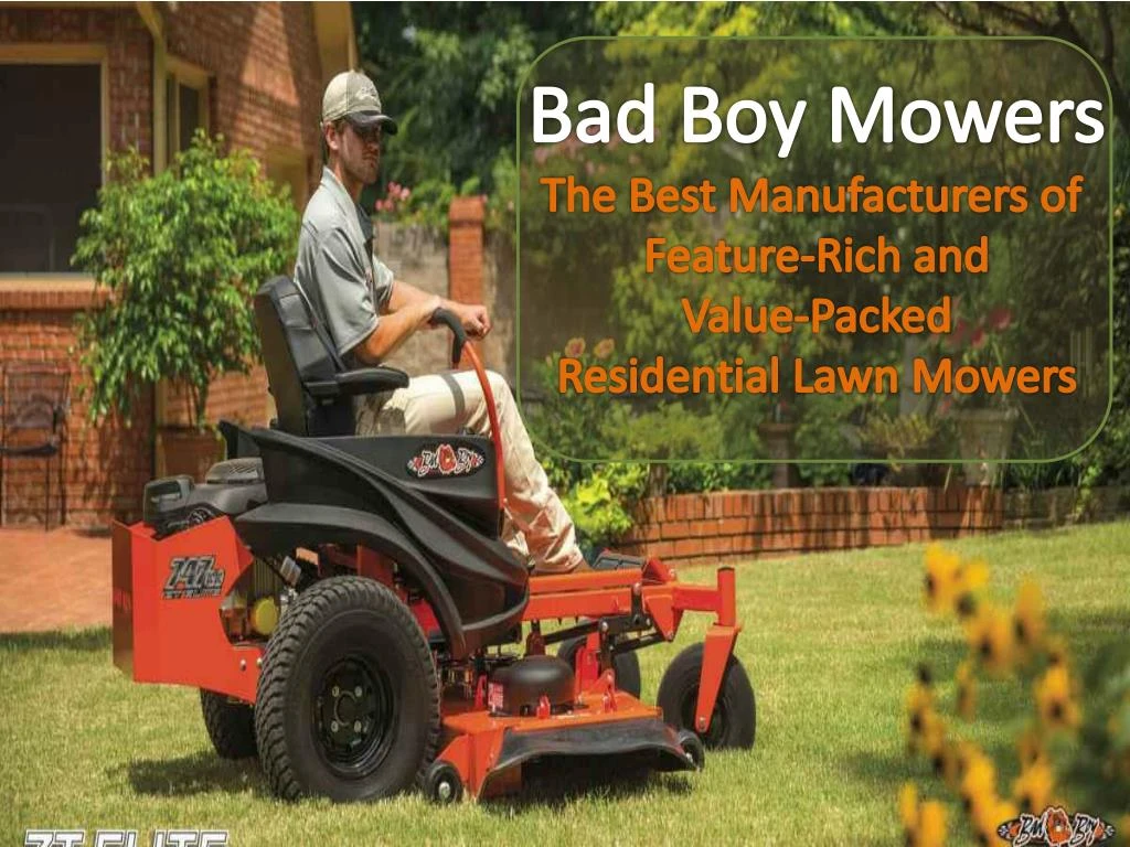 bad boy mowers the best manufacturers of feature