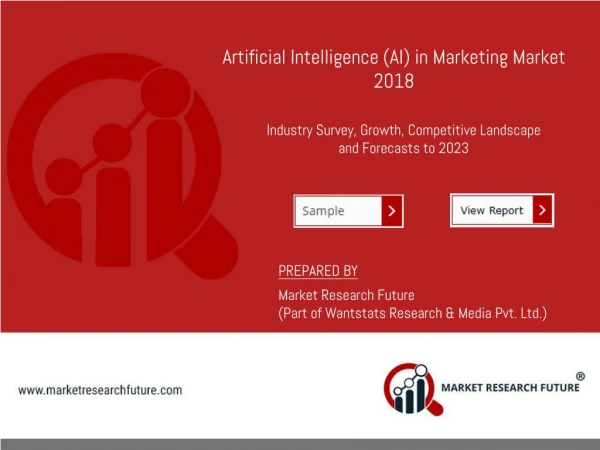Artificial Intelligence (AI) in Marketing Market Research Report 2018 New Study, Overview, Rising Growth, and Forecast