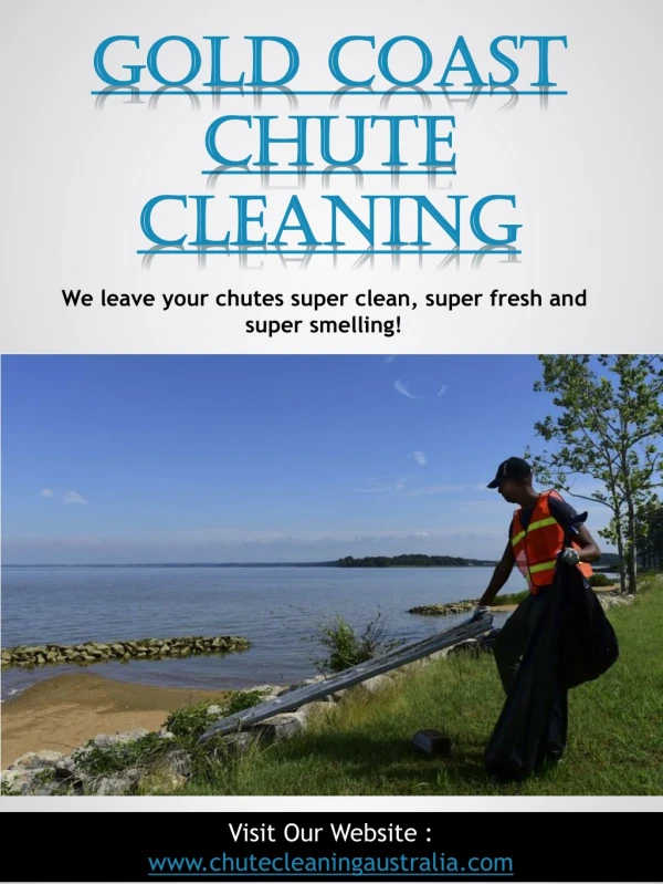 Gold Coast Chute Cleaning|chutecleaningaustralia.com|Call 418795172