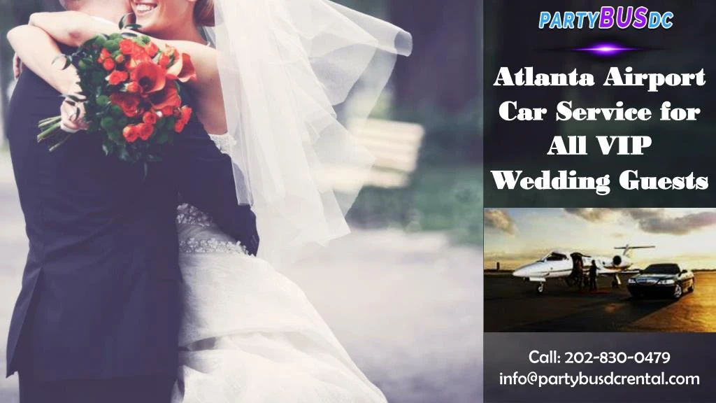 atlanta airport car service for all vip wedding