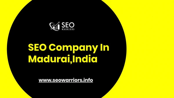 SEO Company In Madurai - SEO Warriors