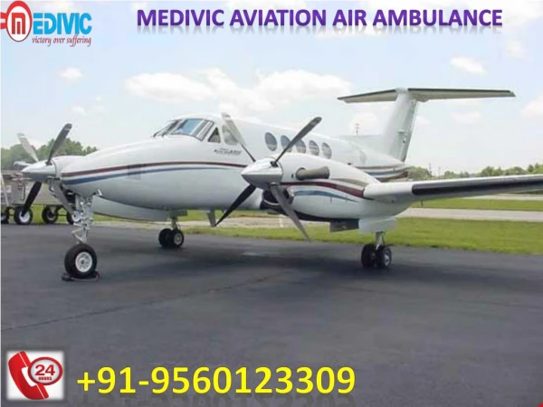 Medivic Air Ambulance from Delhi and overall is the solution