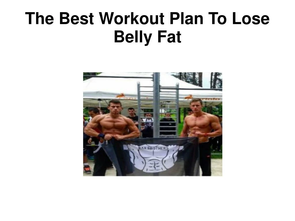 the best workout plan to lose belly fat