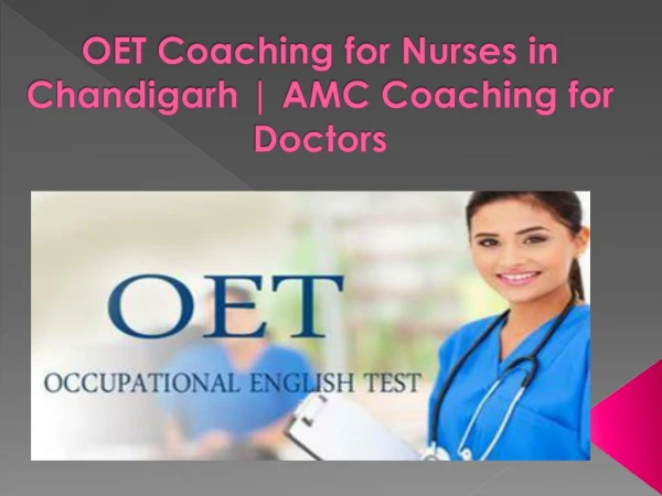 OET Coaching for Nurses in Chandigarh | AMC Coaching for Doctors