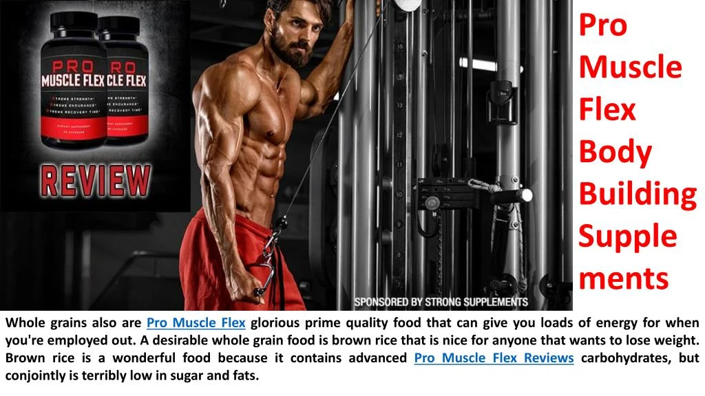 pro muscle flex body building supplements