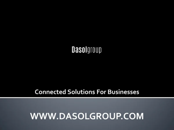 Connected Solutions for Businesses - Dasol Group