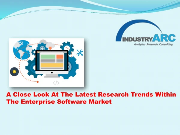 Enterprise Software Market Forecast (2018-2023)