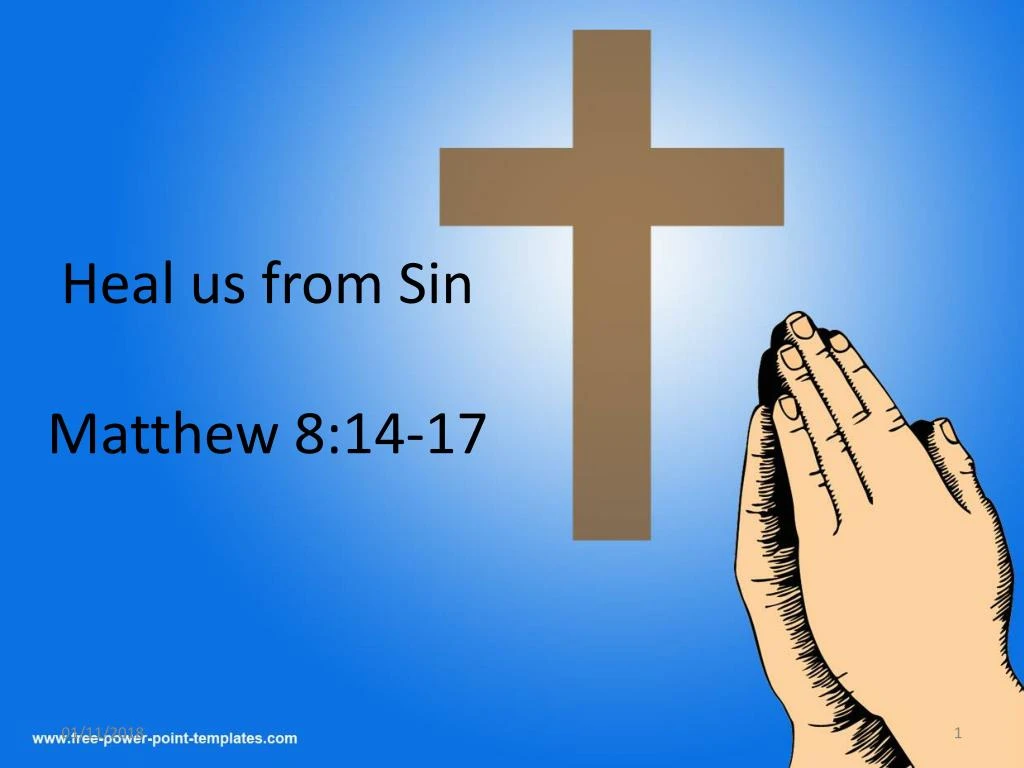 heal us from sin matthew 8 14 17