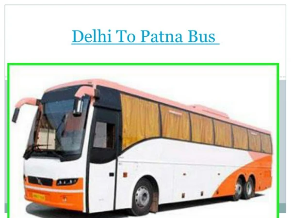 delhi to patna bus booking