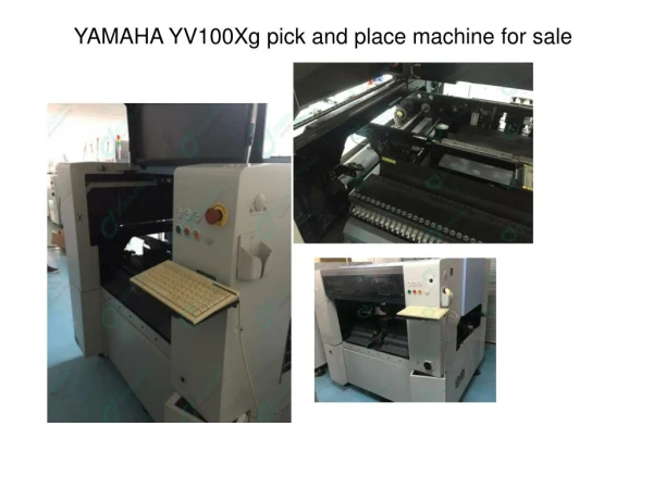YAMAHA YV100Xg pick and place machine for sale