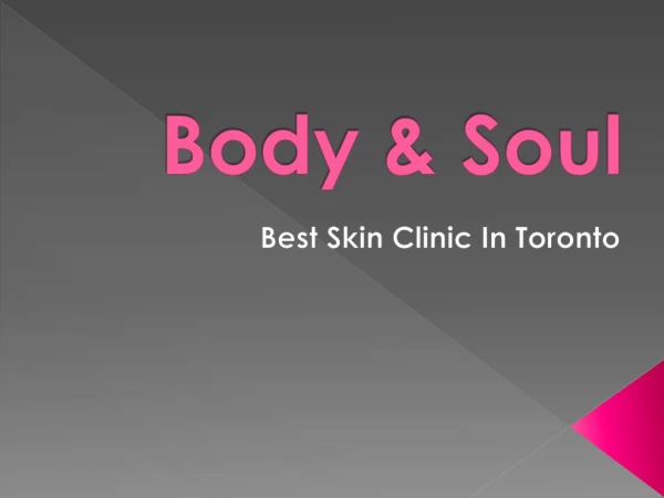 Best Skin Clinic In Toronto