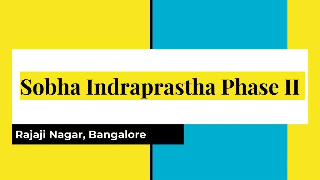 sobha indraprastha phase ii