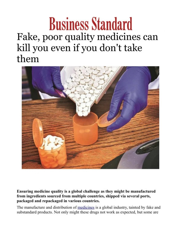 Fake, poor quality medicines can kill you even if you don't take them