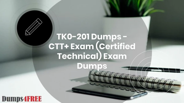 Free TK0-201 Dumps Questions With Answers (PDF & Engine)
