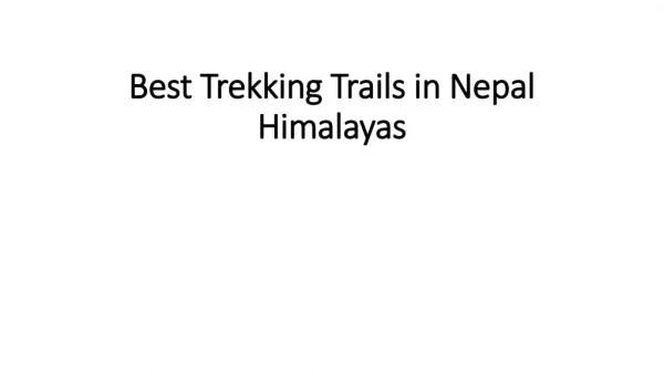 Best Trekking Trails in Nepal Himalayas