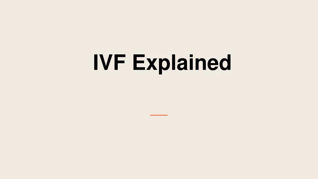 ivf explained