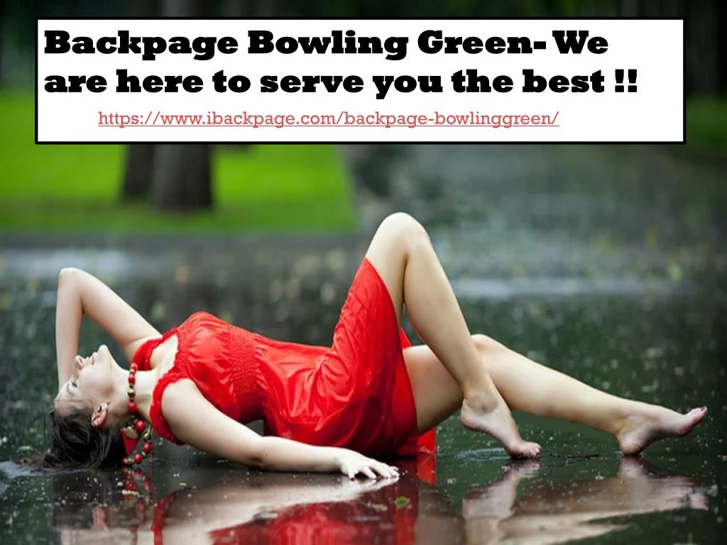 backpage bowling green we are here to serve