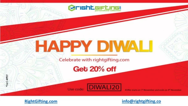 Give Right Gift to Your Loved Ones & Get 20% Off in Diwali/Dipawali