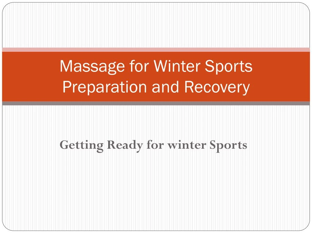 massage for winter sports preparation and recovery