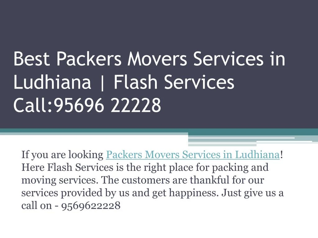 best packers movers services in ludhiana flash services call 95696 22228