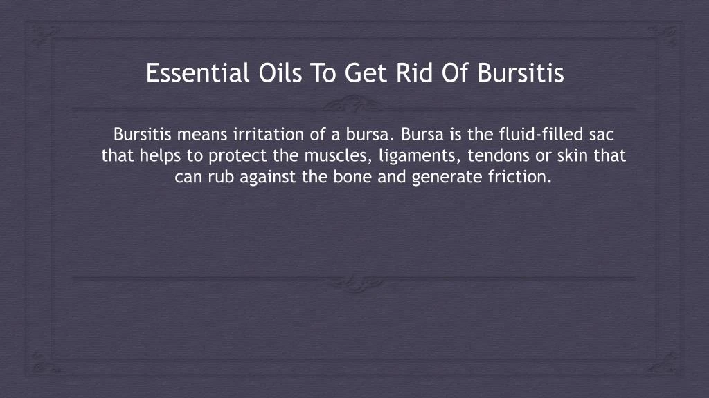 essential oils to get rid of bursitis