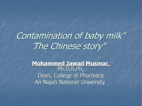 Contamination of baby milk The Chinese story