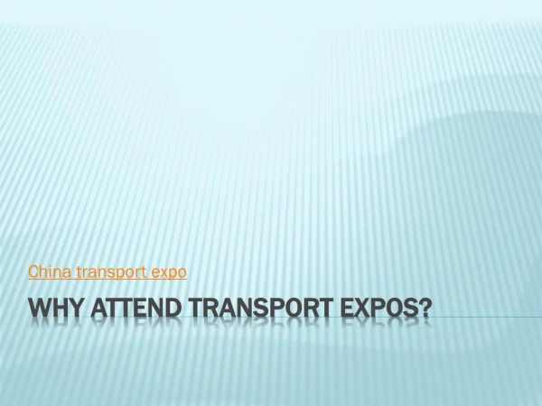 Why Attend Transport Expos?