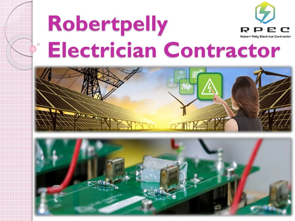 robertpelly electrician contractor