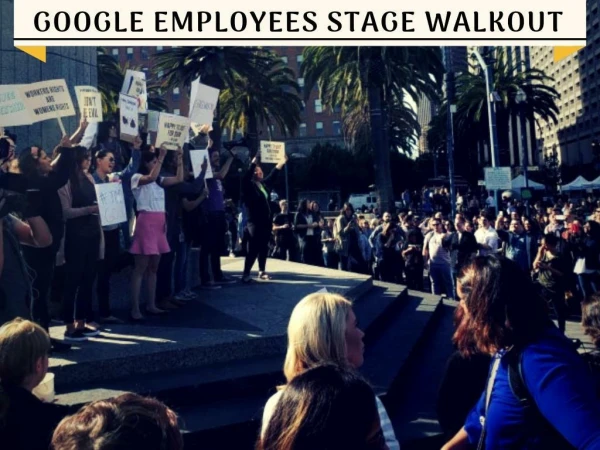 Google employees stage walkout