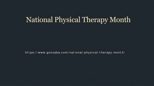 National Physical Therapy Month