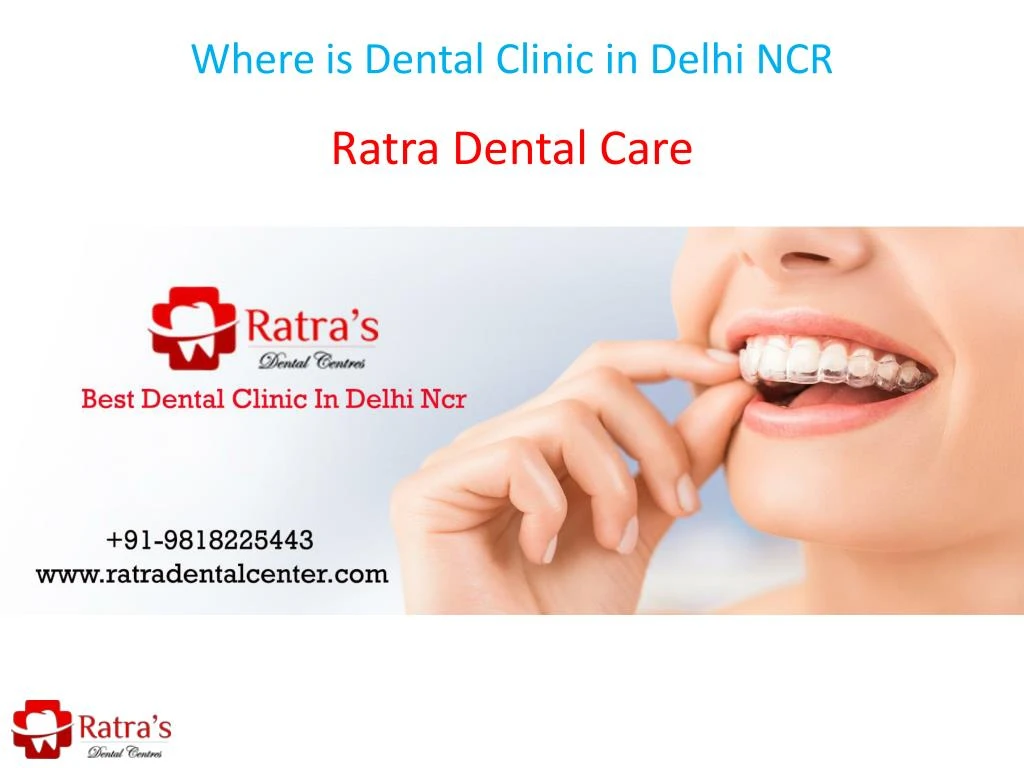 where is dental clinic in delhi ncr