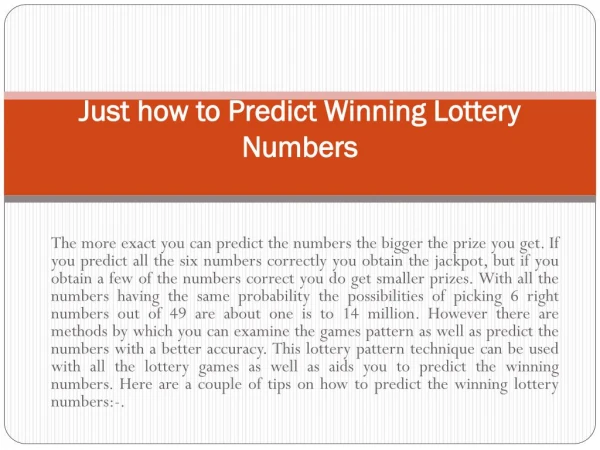 Just how to Predict Winning Lottery Numbers