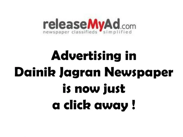 Reserve your advertisement in Dainik Jagran Newspaper with one click!
