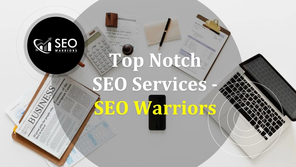 top notch seo services seo warriors