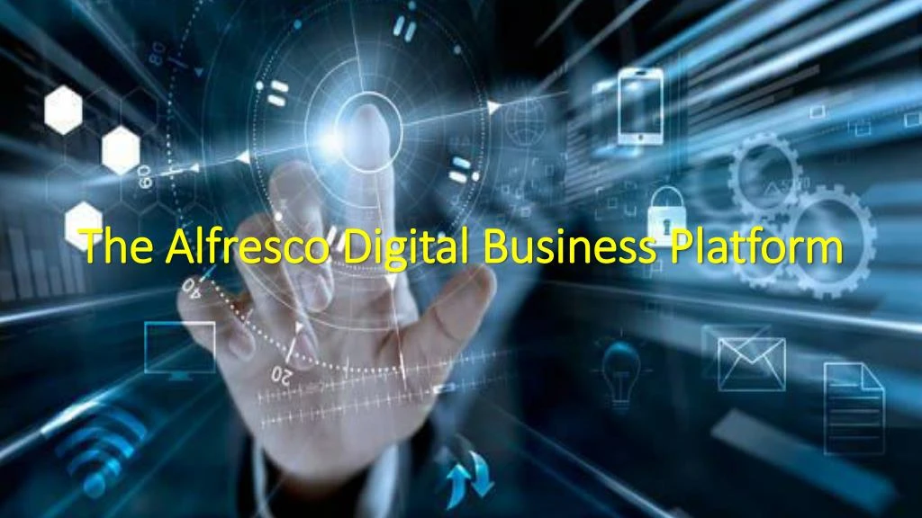 the alfresco digital business platform