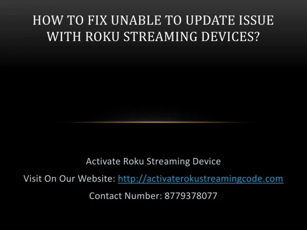 How to Fix Unable to Update Issue with Roku Streaming Devices?