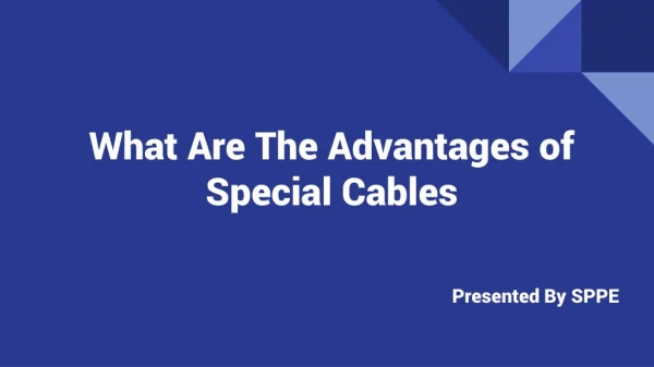 Special Cable Suppliers in Dubai | SPPE