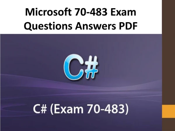 Latest and Verified 70-483 Exam Dumps PDF | Pass Microsoft 70-483 Exam Easily