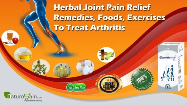 Herbal Joint Pain Relief Remedies, Foods, Exercises to Treat Arthritis