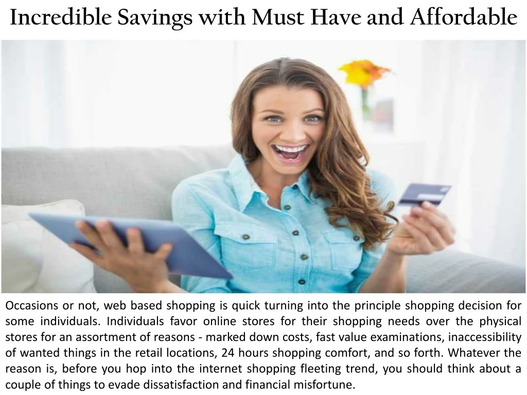 incredible savings with must have and affordable