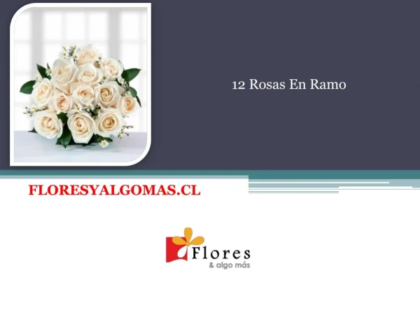 12 rosas en ramo
