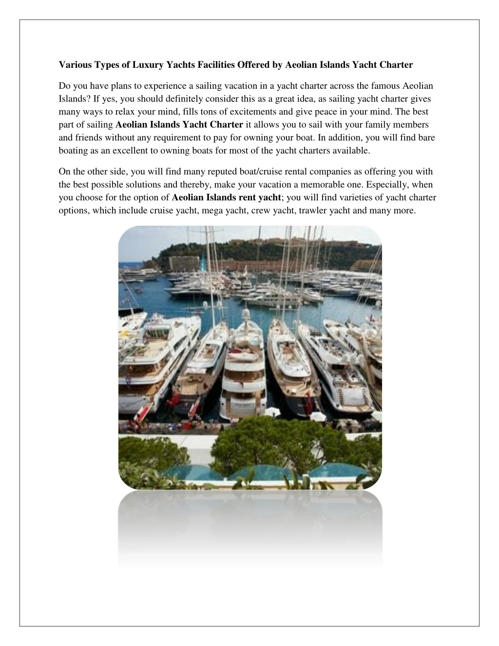 various types of luxury yachts facilities offered