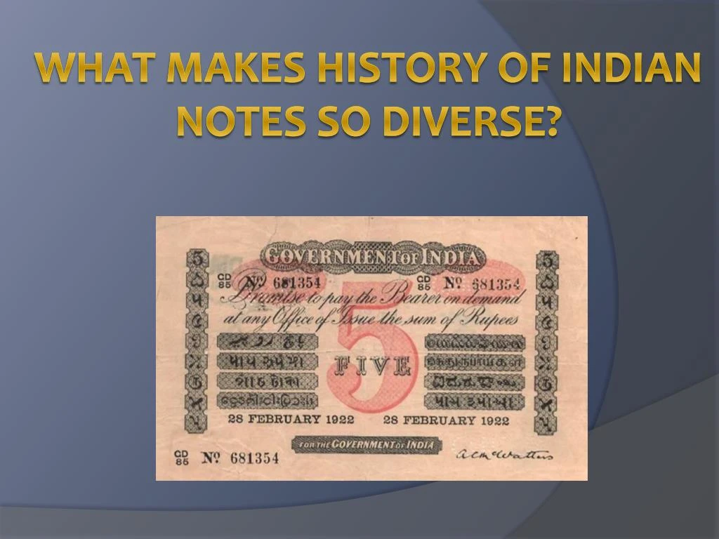 what makes history of indian notes so diverse