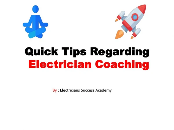 Quick Tips Regarding Electrician Coaching