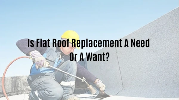 Flat Roof Replacements