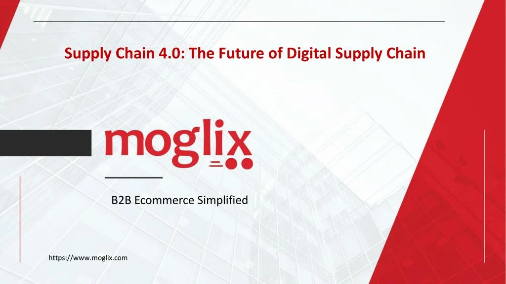 supply chain 4 0 the future of digital supply